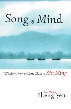 song-of-mind-wisdom-from-the-zen-classic-xin-ming
