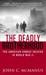 The Deadly Brotherhood The American Combat Soldier in World War II by John C. McManus