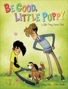 Penny Arcade Volume 7: Be Good, Little Puppy
