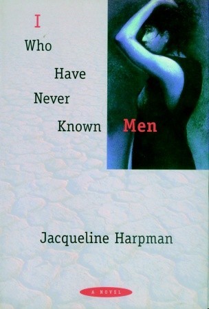 i-who-have-never-known-men