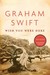 Wish You Were Here by Graham Swift