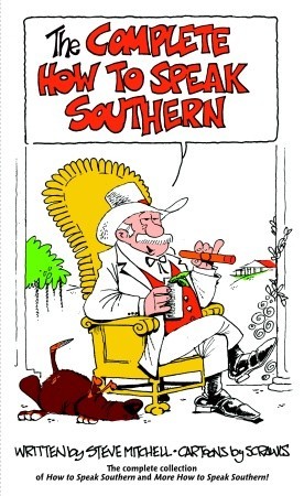The Complete How to Speak Southern 978-0553804782 EPUB PDF