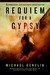 Requiem for a Gypsy (Commander Jana Matinova, #4) by Michael Genelin