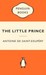 The Little Prince and Letter to a Hostage by Antoine de Saint-Exupéry