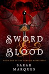 Sword & Blood: The Vampire Musketeers