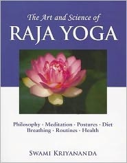 the-art-and-science-of-raja-yoga-fourteen-steps-to-higher-awareness