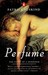 Perfume The Story of a Murderer by Patrick Süskind