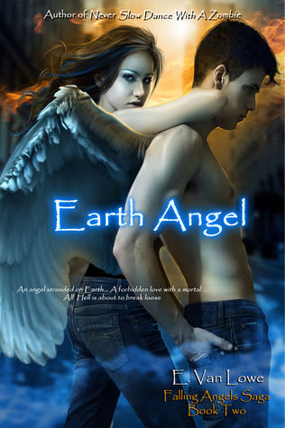 Earth Angel (Falling Angels Saga Book 2)