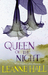 Queen of the Night (This is Shyness, #2) by Leanne Hall