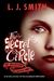 The Initiation (The Secret Circle, #1) by L.J. Smith