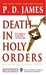 Death in Holy Orders (Adam Dalgliesh, #11) by P.D. James