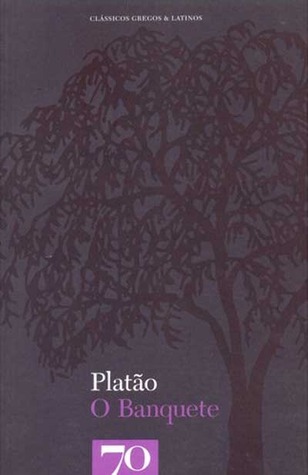 O Banquete by Plato O Banquete by Plato