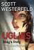 Uglies Shay's Story (Uglies Graphic Novel #1) by Scott Westerfeld