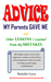 Advice My Parents Gave Me: and Other Lessons I Learned from My Mistakes