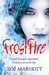 FrostFire (Ruan, #2) by Zoë Marriott