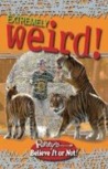 Extremely Weird