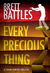 Every Precious Thing (Logan Harper, #2) by Brett Battles
