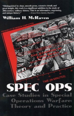 Spec Ops by William H. McRaven Spec Ops by William H. McRaven