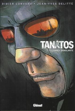 L'année sanglante (Tanâtos, #1)