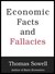 Economic Facts and Fallacies by Thomas Sowell