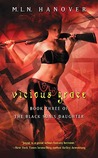 Vicious Grace (The Black Sun's Daughter, #3)