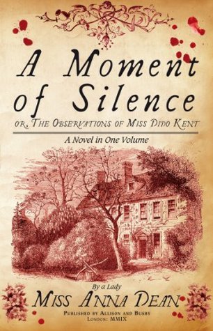 A Moment of Silence (A Dido Kent Mystery, #1)