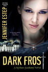 Dark Frost (Mythos Academy, #3)