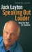 Speaking Out Louder Ideas That Work for Canadians by Jack Layton