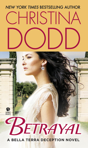 Betrayal (at Bella Terra)  - Christina Dodd
