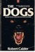 The Dogs by Robert Calder