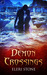 Demon Crossings (Twilight of the Gods, #1) by Eleri Stone