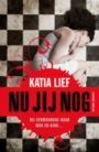Nu jij nog (Karin Schaeffer, #1)
