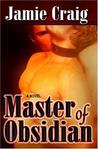 Master Of Obsidian (Master Chronicles, #1)