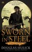 Sworn in Steel (Tales of the Kin, #2) by Douglas Hulick