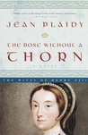 The Rose Without a Thorn (Queens of England, #11)