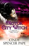 Motor City Witch (Urban Arcana, #2)