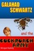 Galahad Schwartz And The Cockroach Army by Morgan Nyberg