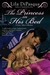 The Princess in His Bed (Fiery Tales, #2) by Lila DiPasqua