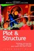 Plot & Structure: Techniques and Exercises for Crafting a Plot That Grips Readers from Start to Finish