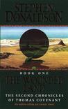 The Wounded Land (The Second Chronicles of Thomas Covenant, #1)