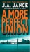A More Perfect Union (J.P. Beaumont, #6) by J.A. Jance