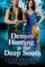 Demon Hunting in the Deep South (Demon Hunting, #2) by Lexi George