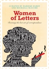 Women of Letters: Reviving The Lost Art of Correspondence cover