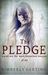 The Pledge (The Pledge, #1) by Kimberly Derting