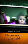 Neem nooit afscheid