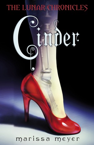 Cinder (The Lunar Chronicles, #1)