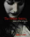 Sisters of the Strigois (The Stoker Sisters, #3)