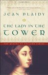 The Lady in the Tower (Queens of England, #4)