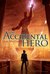 The Accidental Hero (Jack Blank Adventure, #1) by Matt Myklusch