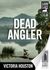 Dead Angler by Victoria Houston